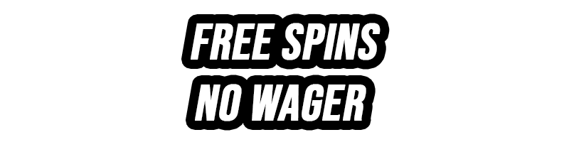 Free Spins no wagering