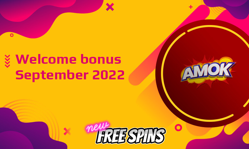 Latest Amok Casino bonus September 2022, 100 Extra spins