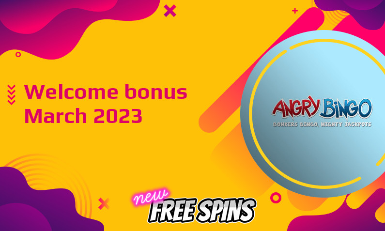 Latest Angry Bingo bonus March 2023