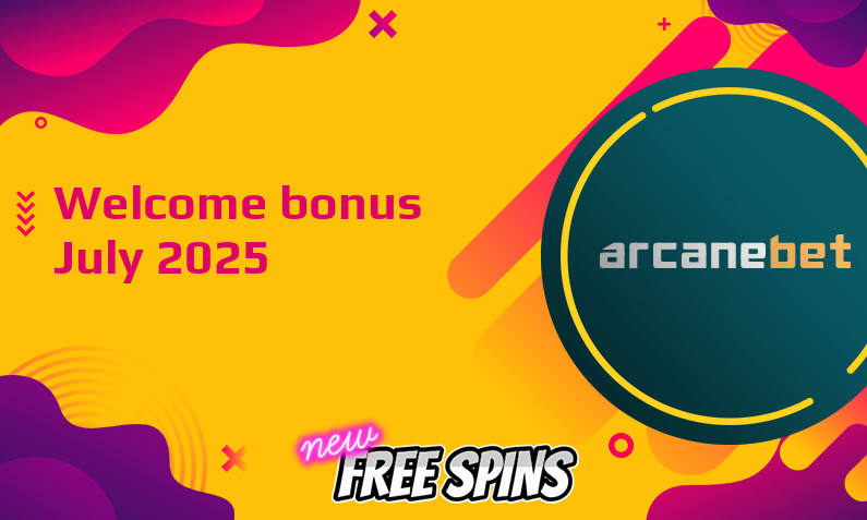 Latest Arcanebet bonus July 2025, 50 Free spins bonus