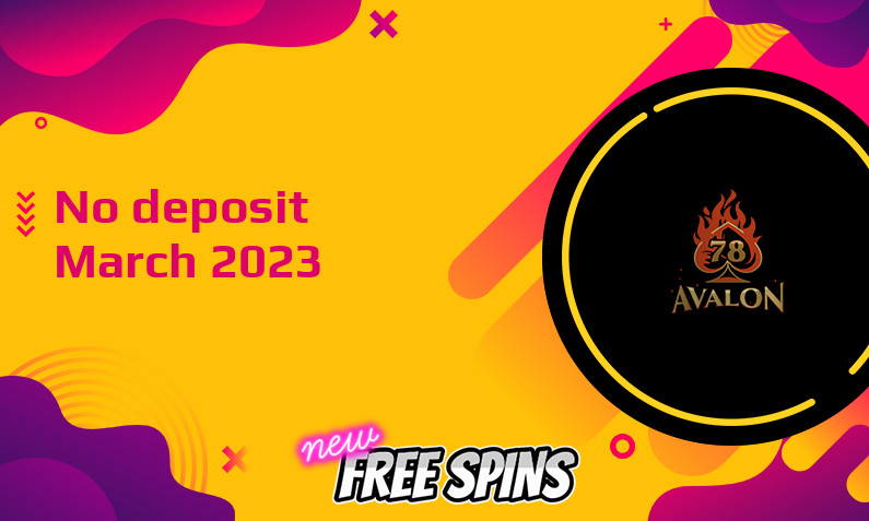 Latest Avalon78 no deposit bonus March 2023