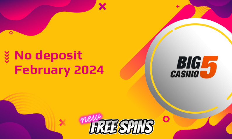 Latest Big 5 Casino no deposit bonus- 21st of February 2024