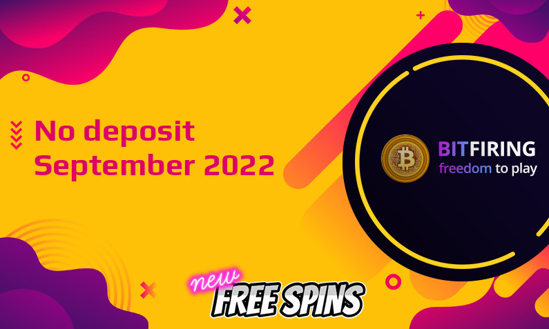 Latest Bitfiring no deposit bonus September 2022