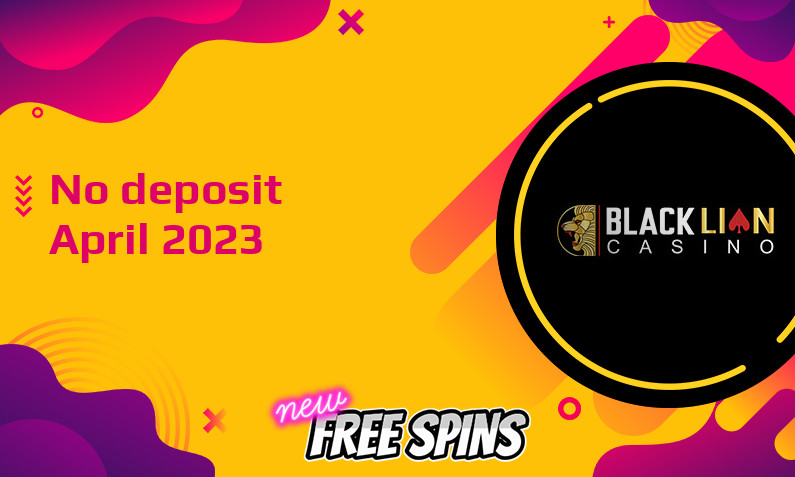 Latest Black Lion Casino no deposit bonus 5th of April 2023