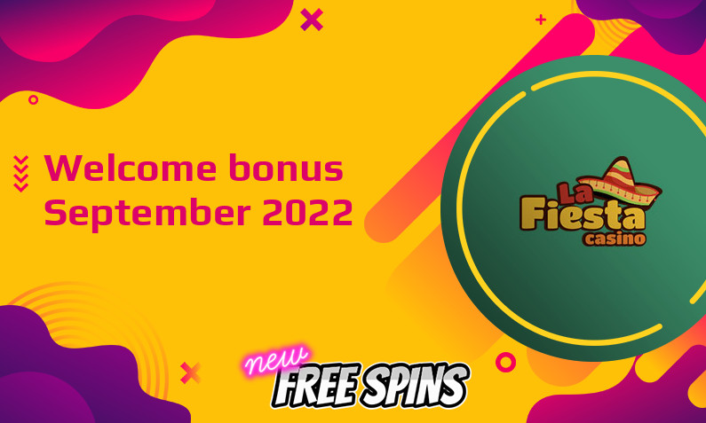 Latest Casino La Fiesta bonus September 2022
