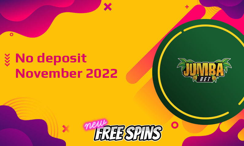 Latest Jumba Bet Casino no deposit bonus November 2022