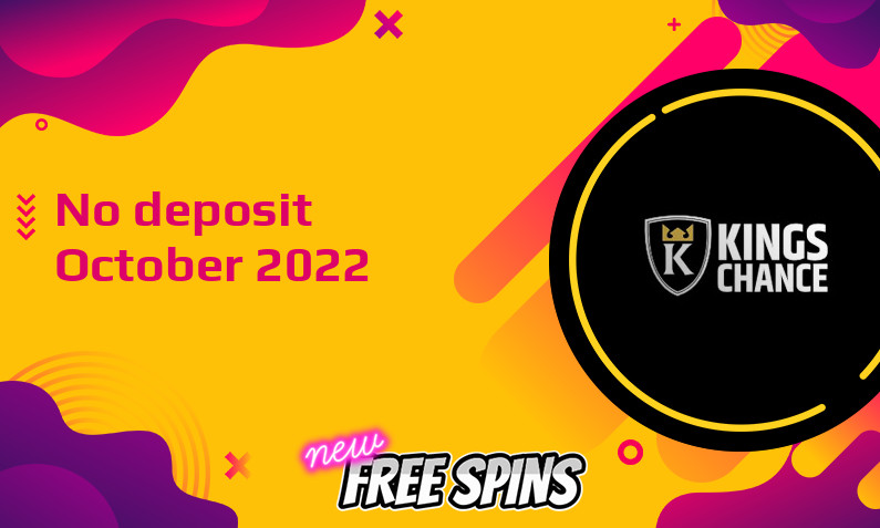 Latest Kings Chance no deposit bonus October 2022