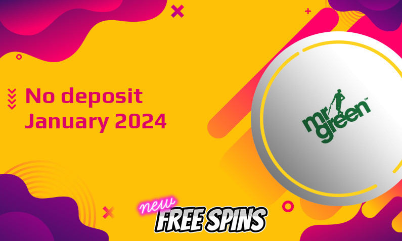 Latest Mr Green Casino no deposit bonus 26th of January 2024