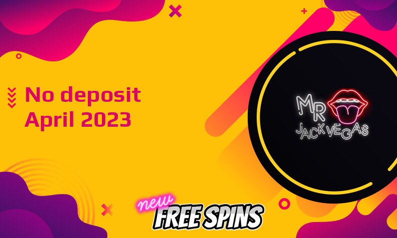 Latest Mr Jack Vegas Casino no deposit bonus, today 15th of April 2023