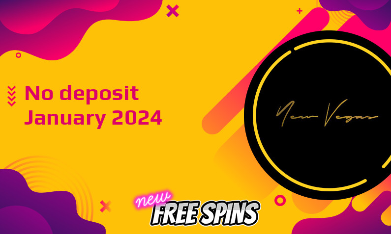 Latest NewVegas no deposit bonus January 2024