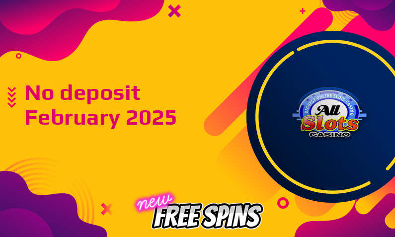 Latest no deposit bonus from All Slots Casino- 28th of February 2025