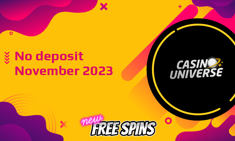 Latest no deposit bonus from Casino Universe 30th of November 2023