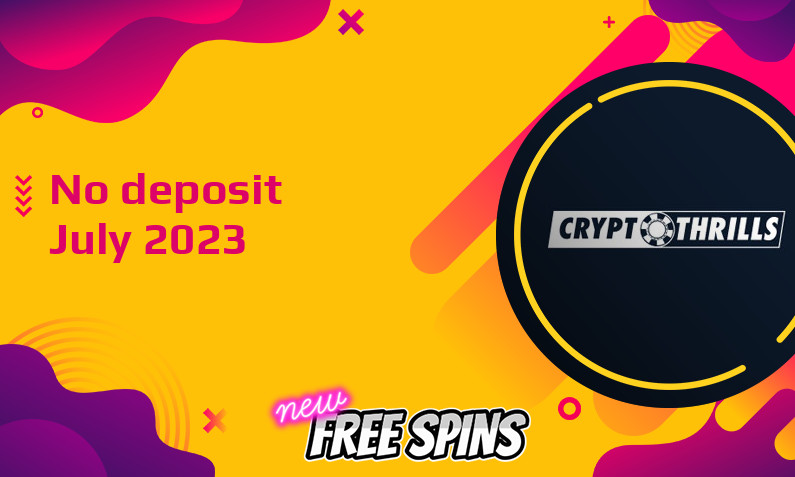 Latest no deposit bonus from Cryptothrills Casino, today 15th of July 2023