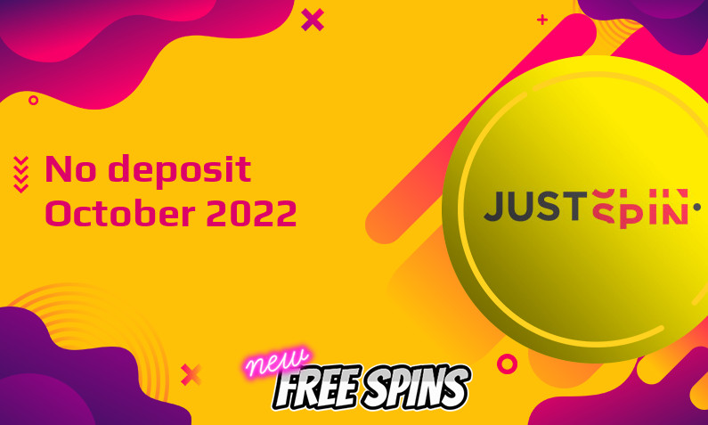 Latest no deposit bonus from JustSpin, today 17th of October 2022