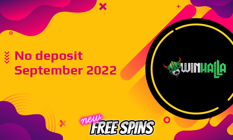 Latest no deposit bonus from Winhalla- 6th of September 2022