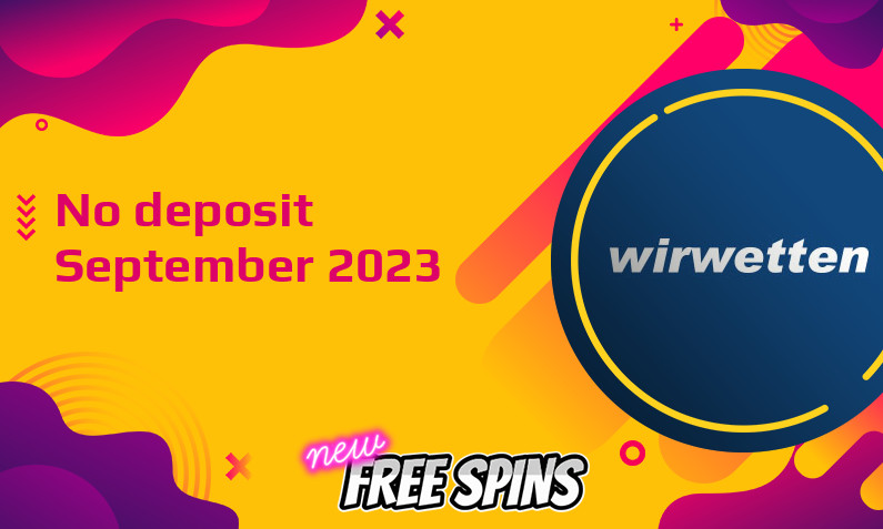 Latest no deposit bonus from Wirwetten September 2023