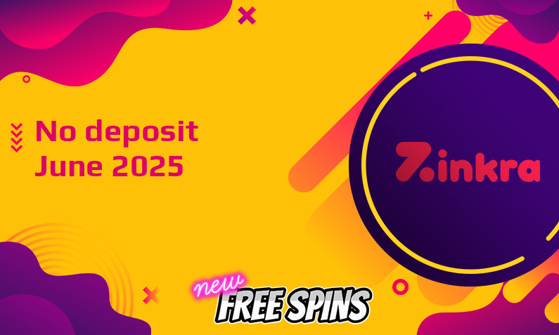 Latest no deposit bonus from Zinkra June 2025