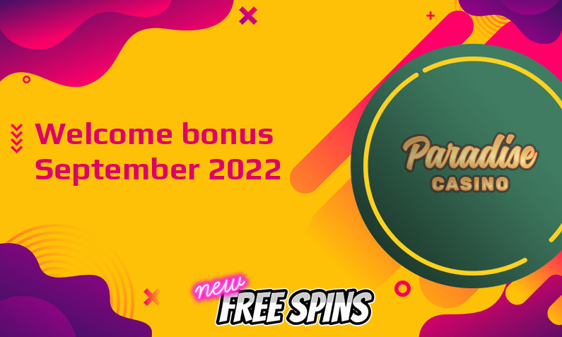 Latest Paradise Casino bonus September 2022, 25 Spins