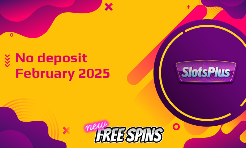Latest SlotsPlus no deposit bonus, today 24th of February 2025