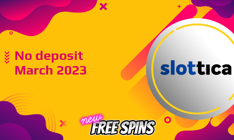 Latest Slottica Casino no deposit bonus 30th of March 2023
