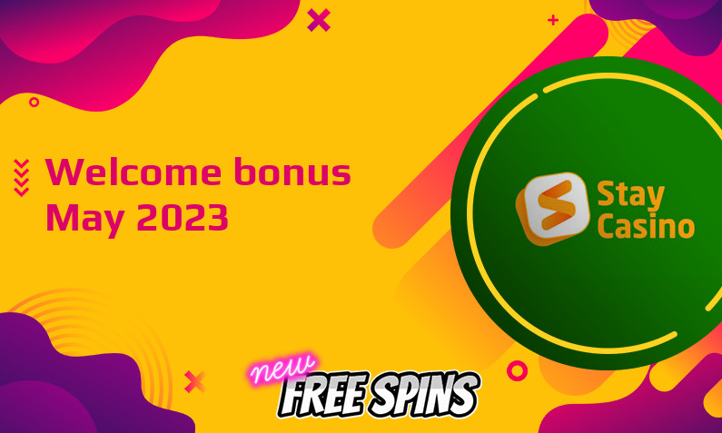 Latest StayCasino bonus May 2023, 300 Bonus spins