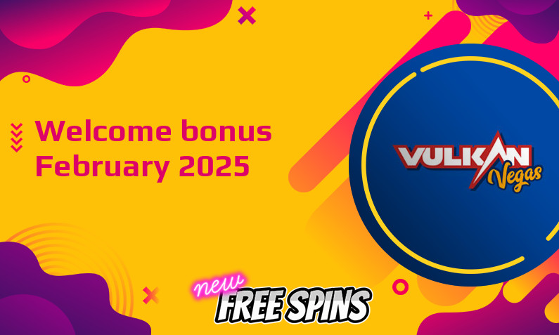 Latest Vulkan Vegas Casino bonus February 2025, 150 Free spins