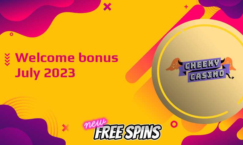 New bonus from Cheeky Casino July 2023, 500 Extra spins