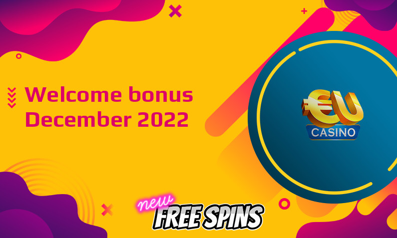 New bonus from EU Casino December 2022, 100 Free spins