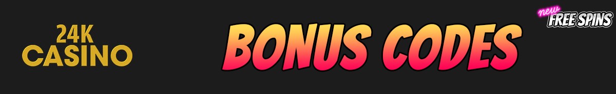 24k Casino-bonus-codes