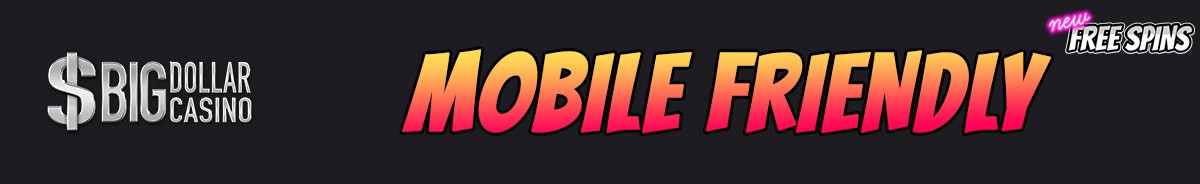 Big Dollar Casino-mobile-friendly