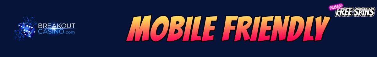 Breakout Casino-mobile-friendly