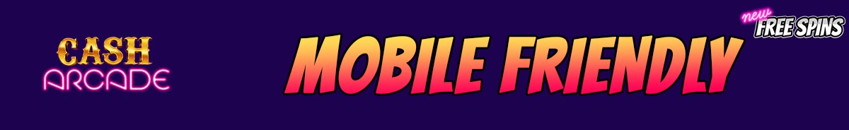 Cash Arcade-mobile-friendly