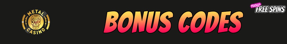 Metal Casino-bonus-codes