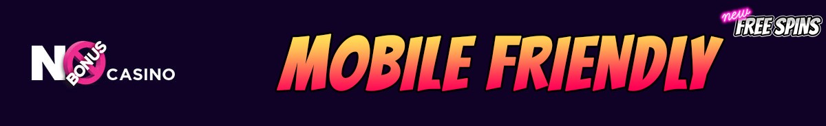 No Bonus Casino-mobile-friendly