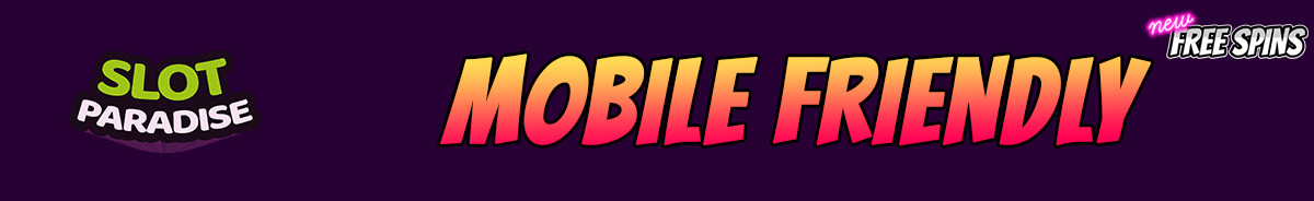 SlotParadise-mobile-friendly