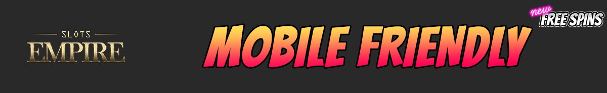 Slots Empire-mobile-friendly