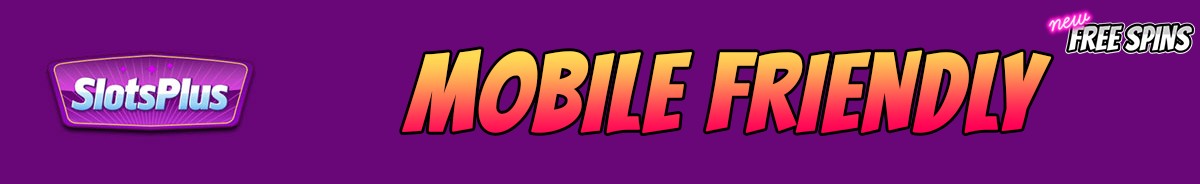 SlotsPlus-mobile-friendly