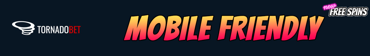 Tornadobet-mobile-friendly