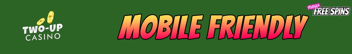 Two up Casino-mobile-friendly